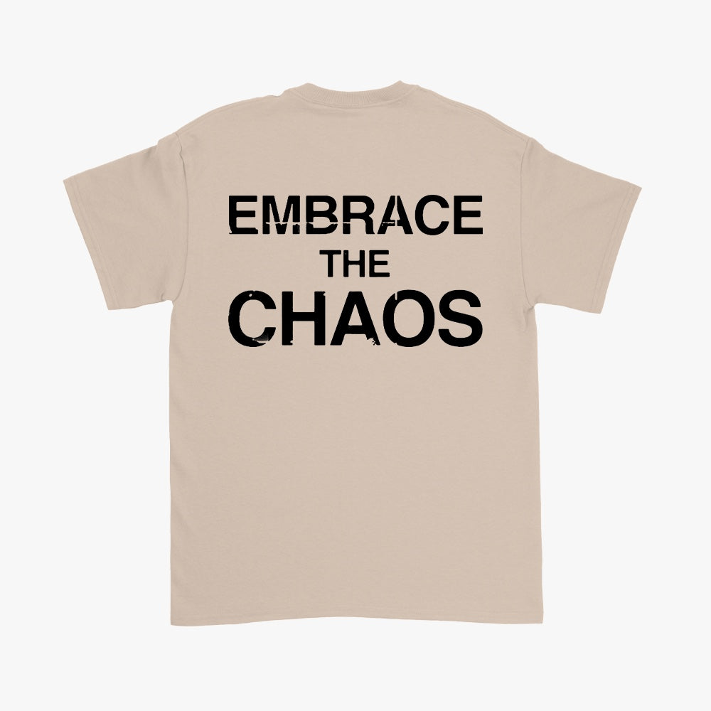 Embrace The Chaos - Sand T-Shirt