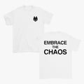 Embrace The Chaos - White T-Shirt